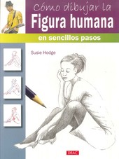 CÓMO DIBUJAR LA FIGURA HUMANA EN SENCILLOS PASOS