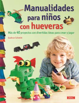 MANUALIDADES PARA NIÑOS CON HUEVERAS