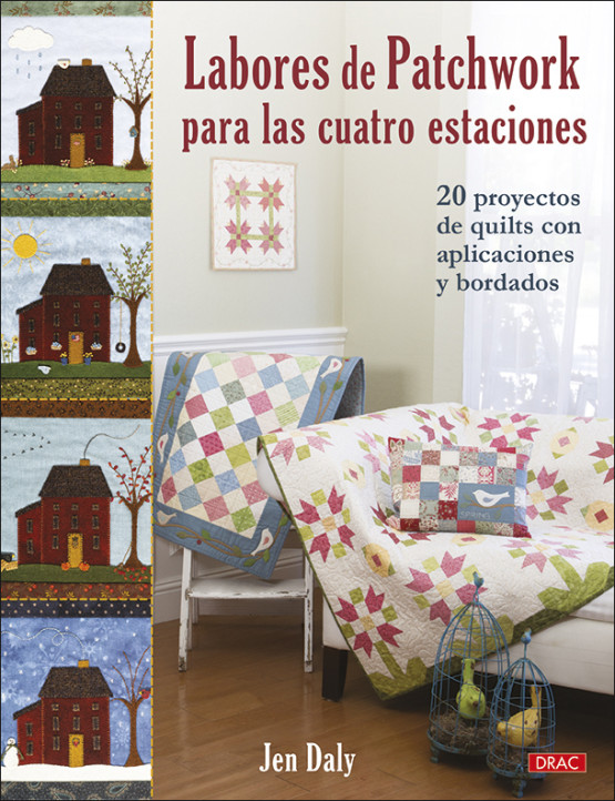 LABORES DE PATCHWORK PARA LAS CUATRO ESTACIONES