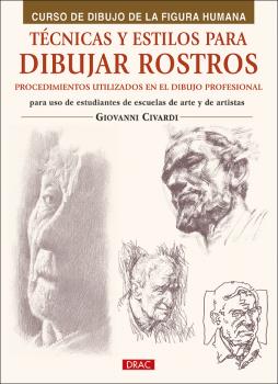 TÉCNICAS Y ESTILOS PARA DIBUJAR ROSTROS