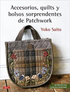 ACCESORIOS, QUILTS Y BOLSOS SORPRENDENTES DE PA...