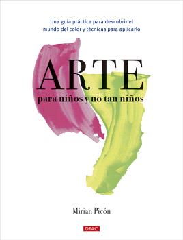 ARTE PARA NIÑOS Y NO TAN NIÑOS