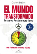 EL MUNDO TRANSFORMADO ENSAYOS POSDEMOCRATICOS 2ª EDICION