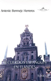 RECUERDOS ESPAÑOLES EN FLANDES III