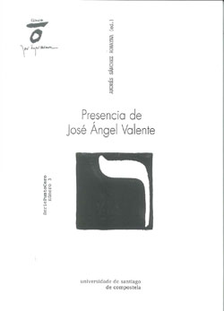 PRESENCIA DE JOSE ANGEL VALENTE