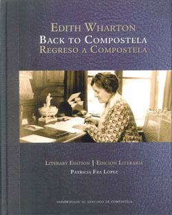 EDITH WHARTON BACK TO COMPOSTELA REGRESO A