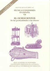 TECNICA E INGENIERIA EN ESPAÑA VII