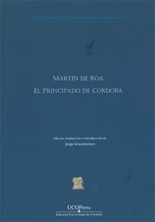 MARTÍN DE ROA. EL PRINCIPADO DE CÓRDOBA