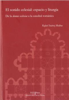 EL SONIDO ECLESIAL: ESPACIO Y LITURGIA