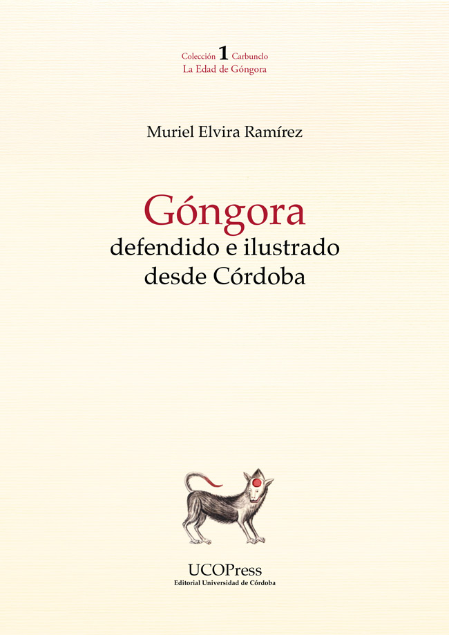 GÓNGORA DEFENDIDO E ILUSTRADO DESDE CÓRDOBA