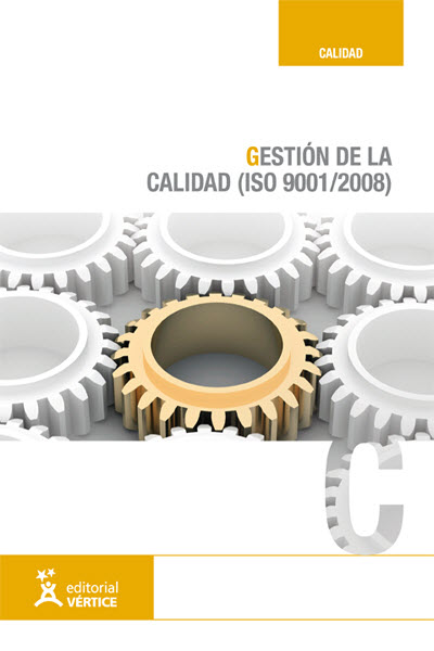 GESTION DE LA CALIDAD (ISO 9001/2008 )