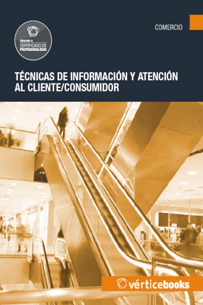 TÉCNICAS E INFORMACIÓN Y ATENCIÓN AL CLIENTE / CONSUMIDOR