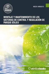 MONTAJE Y MANTENIMIENTO DE LOS SISTEMAS DE CONTROL Y REGULACION DE PARQUE EOLICO