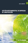 GESTIÓN MEDIOAMBIENTAL EN EMPRESAS DE CONSTRUCCIÓN