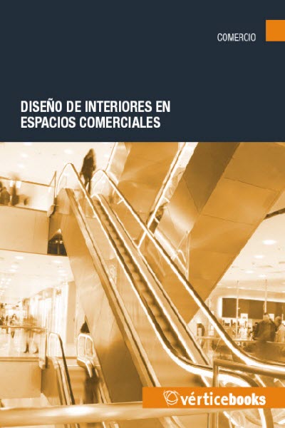 DISEÑO DE INTERIORES EN ESPACIOS COMERCIALES