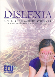 DISLEXIA/UN ENFOQUE MULTIDISCIPLINAR