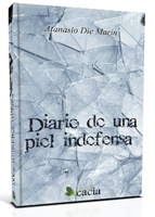 DIARIO DE UNA PIEL INDEFENSA