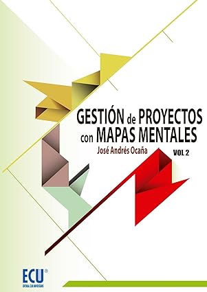 GESTIÓN DE PROYECTOS CON MAPAS MENTALES. VOLUMEN II