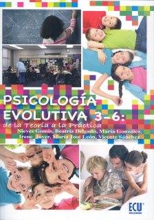 PSICOLOGIA EVOLUTIVA 3-6/DE LA TEORIA A LA...