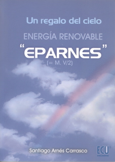 UN REGALO DEL CIELO/ENERGIA RENOVABLE