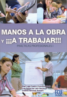 MANOS A LA OBRA Y ¡¡¡A TRABAJAR!!!