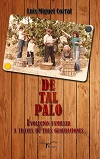 DE TAL PALO