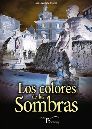 LOS COLORES DE LA SOMBRA