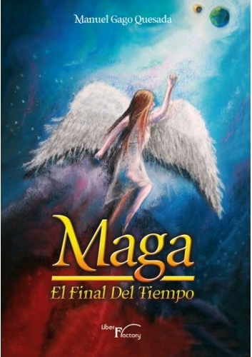 MAGA. EL FINAL DEL TIEMPO