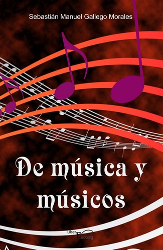 DE MÚSICA Y MÚSICOS