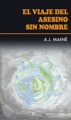 EL VIAJE DEL ASESINO SIN NOMBRE