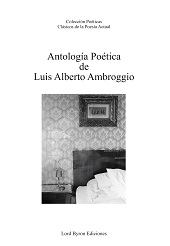 ANTOLOGIA POETICA DE LUIS ALBERTO AMBROGGIO