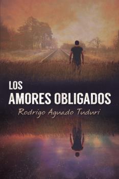 LOS AMORES OBLIGADOS