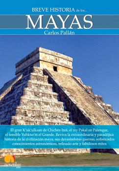 BREVE HISTORIA DE LOS MAYAS