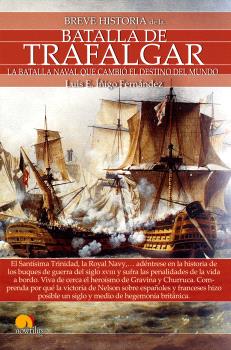 BREVE HISTORIA DE LA BATALLA DE TRAFALGAR 2ª EDICIÓN