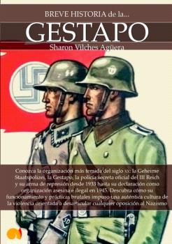 BREVE HISTORIA DE LA GESTAPO