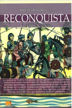 BREVE HISTORIA DE LA RECONQUISTA