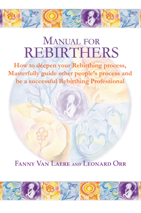 MANUAL FOR REBIRTHERS