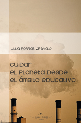 CUIDAR EL PLANETA DESDE EL AMBITO EDUCATIVO