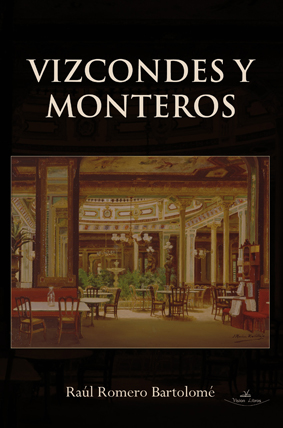 VIZCONDES Y MONTEROS