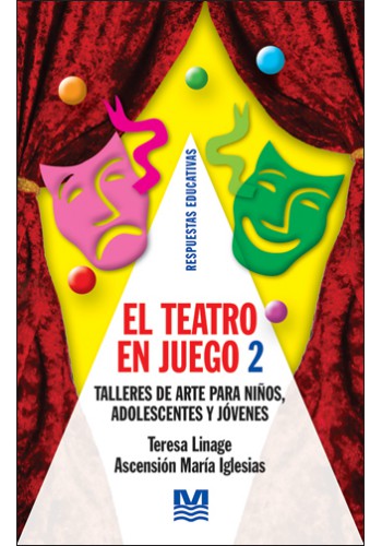 TEATRO EN JUEGO- TOMO 2