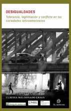 DESIGUALDADES, TOLERANCIA, LEGITIMACIÓN Y CONFLICTO EN LAS SOCIEDADES LATINOAMERICANAS