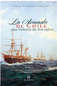 LA ARMADA DE CHILE UNA HISTORIA DE DOS SIGLOS