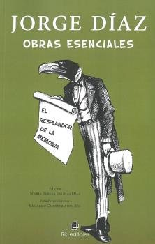 EL RESPLANDOR DE LA MEMORÍA. OBRAS ESENCIALES