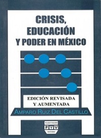 CRISIS EDUCACION Y PODER EN MEXICO