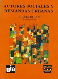 ACTORES SOCIALES Y DEMANDAS URBANAS