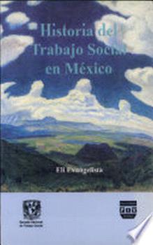 HISTORIA DEL TRABAJO SOCIAL EN MEXICO