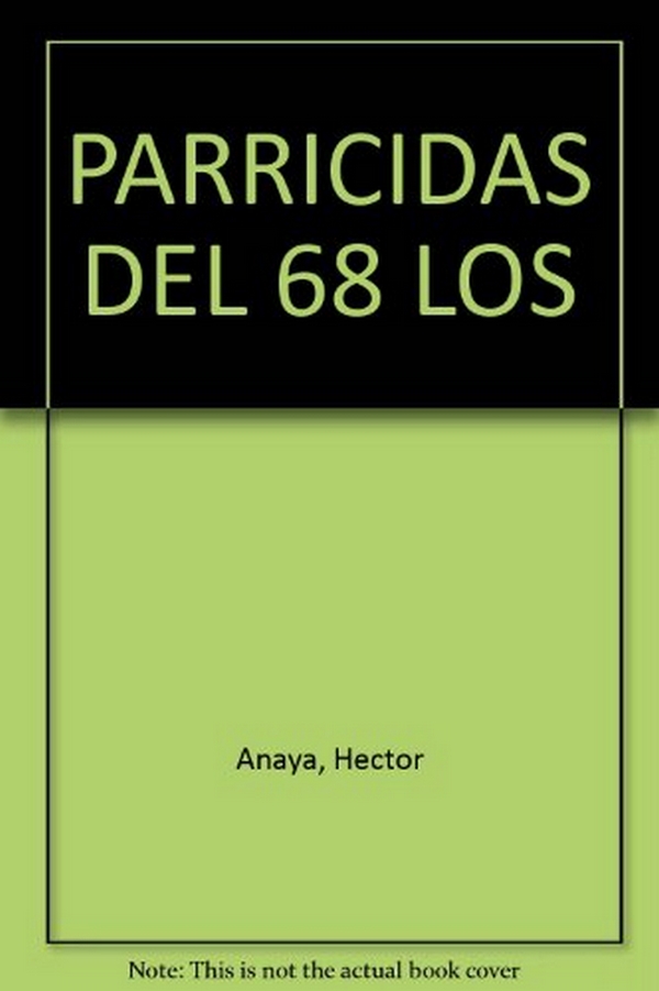 PARRICIDAS DEL 68 LOS