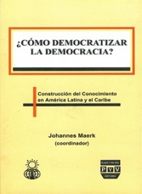 COMO DEMOCRATIZAR LA DEMOCRACIA