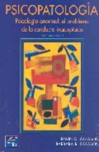 PSICOPATOLOGIA PSICOLOGIA ANORMAL: EL PROBLEMA DE LA CONDUCTA INADAPTADA