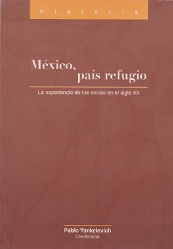 MÉXICO PAÍS REFUGIO.